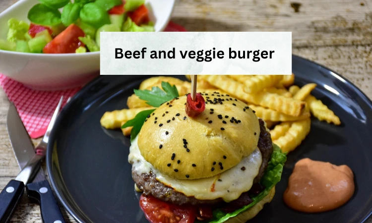 Beef and veggie burger