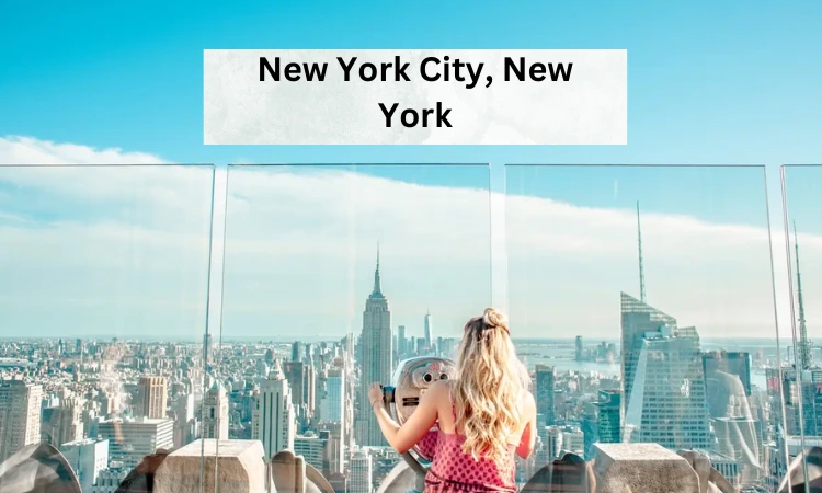 New York City, New York